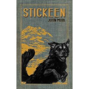 Stickeen -- John Muir